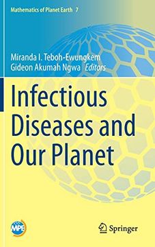 portada Infectious Diseases and our Planet: 7 (Mathematics of Planet Earth) (in English)