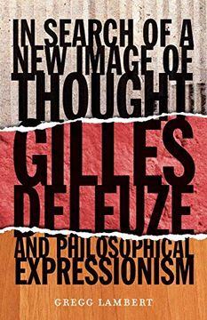 portada In Search of a new Image of Thought: Gilles Deleuze and Philosophical Expressionism (en Inglés)