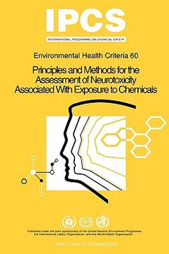 portada principles and methods for the assessment of neurotoxicity associated with exposure to chemicals: environmental health criteria (in English)