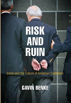 portada Risk and Ruin: Enron and the Culture of American Capitalism (American Business, Politics, and Society) (en Inglés)
