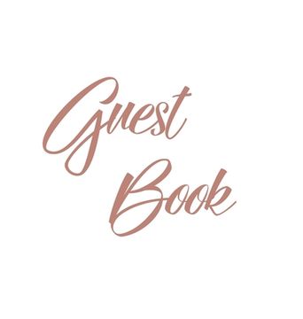 portada Rose Gold Guest Book, Weddings, Anniversary, Party's, Special Occasions, Memories, Christening, Baptism, Visitors Book, Guests Comments, Vacation Home (en Inglés)
