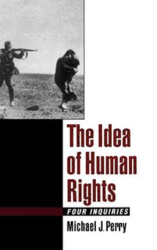 portada The Idea of Human Rights: Four Inquiries (en Inglés)
