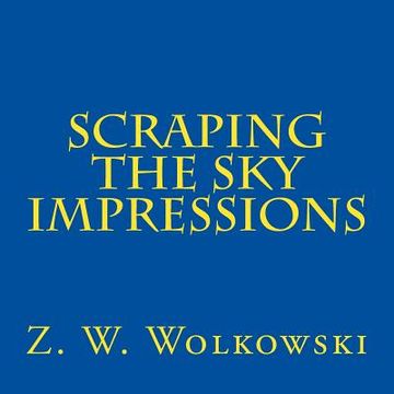 portada Scraping the sky impressions (in English)
