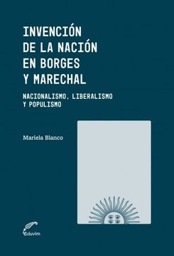 portada Invención de la nación en Borges y Marechal (in Spanish)