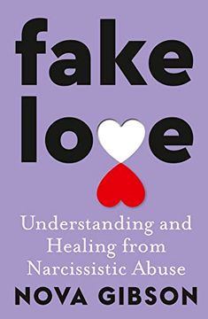 portada Fake Love: The Bestselling Practical Self-Help Book of 2023 by Australia's Life-Changing Go-To Expert in Understanding and Healing from (in English)