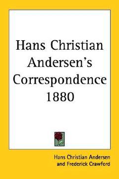 portada hans christian andersen's correspondence 1880
