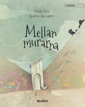portada Mellan murarna: Swedish Edition of Between the Walls (in Swedish)