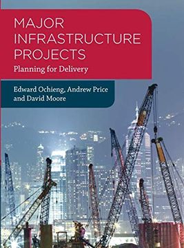 portada Major Infrastructure Projects: Planning for Delivery (en Inglés)