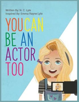 portada You Can Be An Actor Too! (en Inglés)