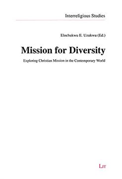 portada Mission for Diversity Exploring Christian Mission in the Contemporary World 8 Interreligious Studies