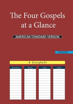 portada The Four Gospels at a Glance: American Standard Version (Asv) (en Inglés)