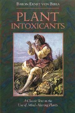 portada plant intoxicants: a classic text on the use of mind-altering plants (en Inglés)
