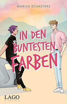 portada In den Buntesten Farben: Bewegende Own-Voices-Geschichte vor Malerischer Deutscher Kulisse (en Alemán)