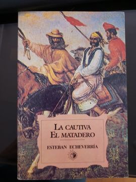 portada La Cautiva , El Matadero (in Spanish)