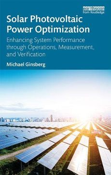 portada Solar Photovoltaic Power Optimization: Enhancing System Performance Through Operations, Measurement, and Verification (en Inglés)