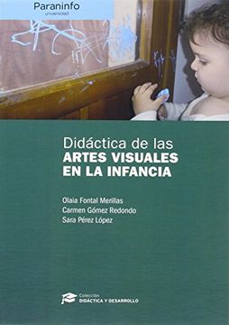 portada Didáctica De Las Artes Visuales En La Infancia (Didactica Y Desarrollo)