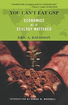 portada you can't eat gnp: economics as if ecology mattered (en Inglés)