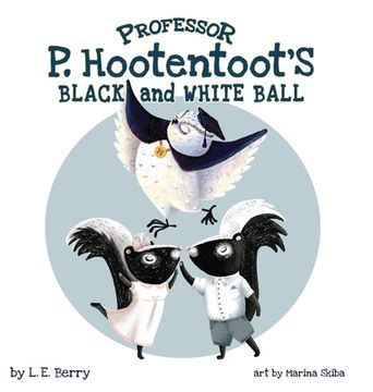 portada Professor P. Hootentoot's Black and White Ball (en Inglés)
