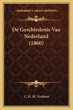 portada De Geschiedenis Van Nederland (1860)