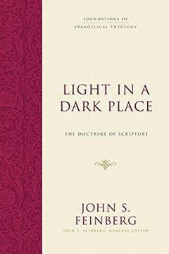 portada Light in a Dark Place: The Doctrine of Scripture (Foundations of Evangelical Theology) (en Inglés)
