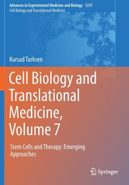 portada Cell Biology and Translational Medicine, Volume 7: Stem Cells and Therapy: Emerging Approaches (in English)