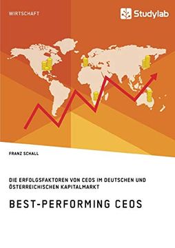 portada Best-Performing Ceos. Die Erfolgsfaktoren von Ceos im Deutschen und Österreichischen Kapitalmarkt 