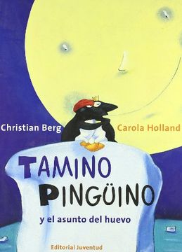 portada Tamino Pinguino y el Asunto del Huevo