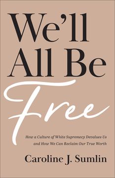 portada We'll All Be Free (in English)