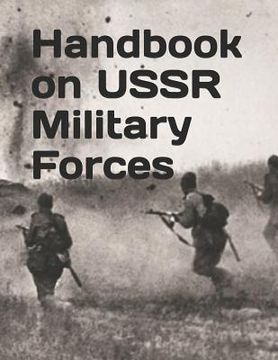 portada Handbook on USSR Military Forces: TM 30-340 (en Inglés)