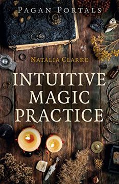 portada Pagan Portals – Intuitive Magic Practice (en Inglés)