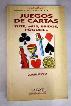 portada Juegos de cartas: tute, mus, bridge, póquer