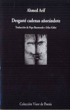 portada Desgasté Cadenas Añorándote (Visor de Poesía)