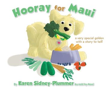 portada Hooray for Maui: A Very Special Golden with a Story to Tell