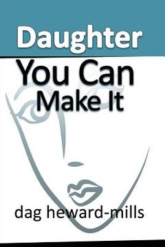 portada Daughter You Can Make It (in English)