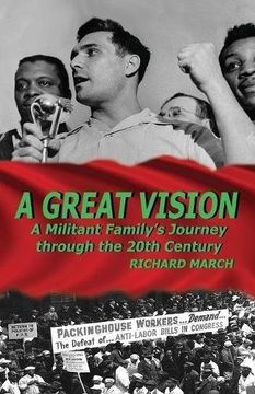 portada A Great Vision: A Militant Family's Journey Through the Twentieth Century