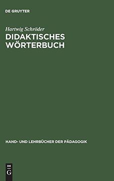 portada Didaktisches Wörterbuch (Hand- und Lehrbucher der Padagogik) (en Alemán)