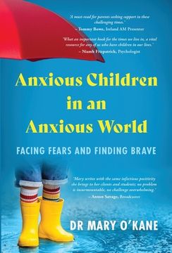 portada Anxious Children in an Anxious World (en Inglés)