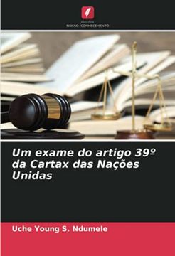 portada Um Exame do Artigo 39º da Cartax das Nações Unidas (en Portugués)