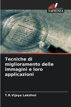 portada Tecniche di miglioramento delle immagini e loro applicazioni (en Italiano)
