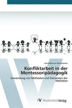 portada Konfliktarbeit in der Montessoripädagogik (en Alemán)