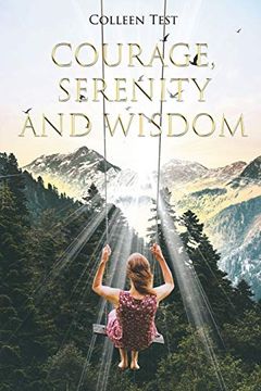 portada Courage, Serenity and Wisdom 