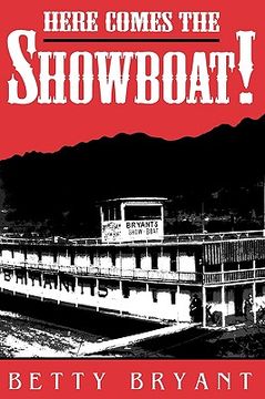 portada here comes the showboat! (en Inglés)