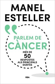 portada Parlem de càncer: Més de 50 respostes als principals dubtes (LA MAGRANA GENERAL)