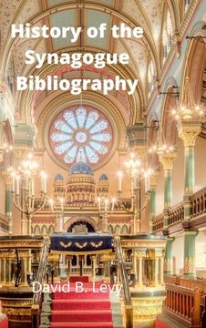 portada History of the Synagogue Bibliography (en Inglés)