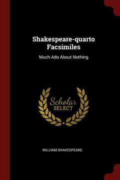 portada Shakespeare-quarto Facsimiles: Much Ado About Nothing (en Inglés)