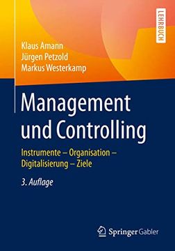 portada Management und Controlling: Instrumente – Organisation – Ziele – Digitalisierung (en Alemán)