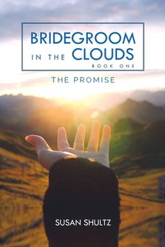 portada Bridegroom in the Clouds: The Promise (en Inglés)