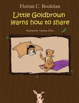 portada Little Goldbrown learns how to share (en Inglés)