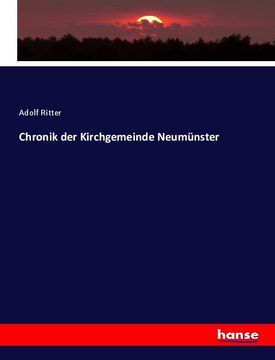 portada Chronik der Kirchgemeinde Neumünster (en Alemán)
