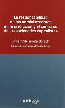 portada La Responsabilidad de los Administradores en la Disolución y el Concurso de las Sociedades Capitalistas (in Spanish)